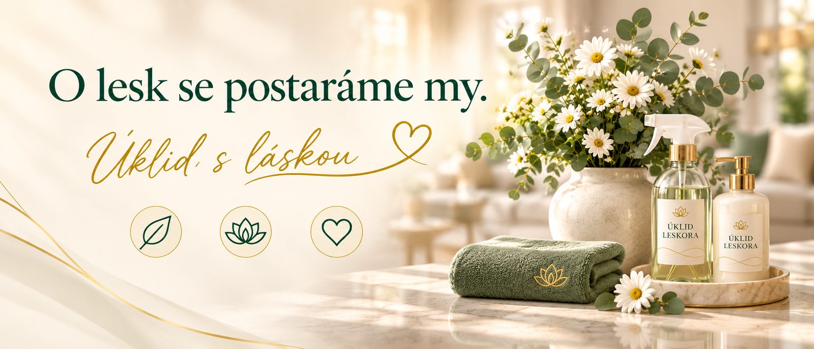 O lesk se postaráme my. Úklid s láskou